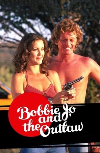 Bobbie Jo and the Outlaw (1976)