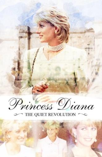 Princess Diana: The Quiet Revolution (2017)