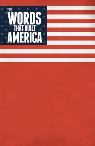 The Words That Built America (2017)