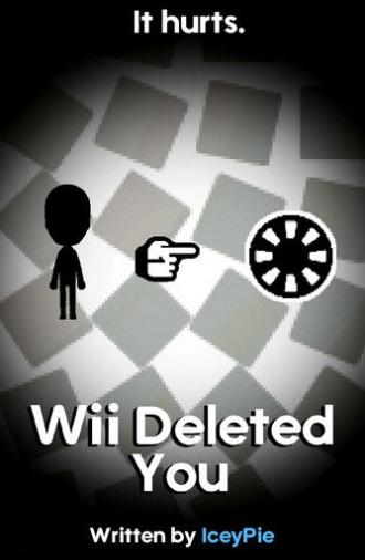 Wii Deleted You (2020)