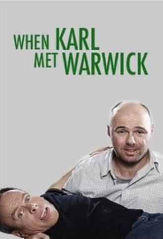 When Karl Met Warwick (2010)