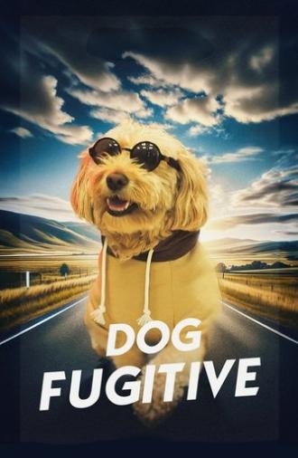 Dog Fugitive (2025)