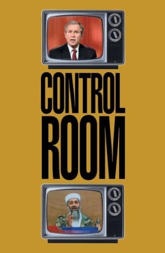 Control Room (2004)