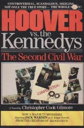 Hoover vs. the Kennedys: The Second Civil War (1987)