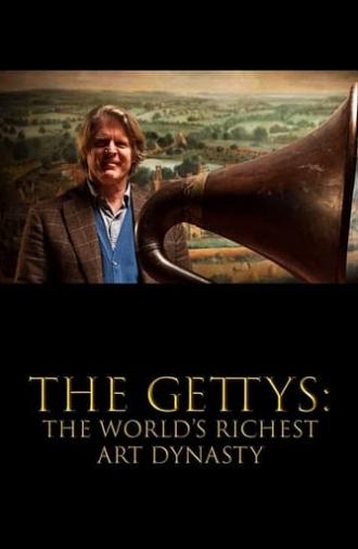 The Gettys: The World's Richest Art Dynasty (2018)