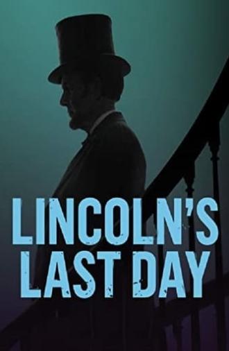 Lincoln's Last Day (2015)