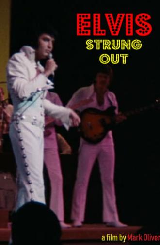 Elvis: Strung Out (2018)