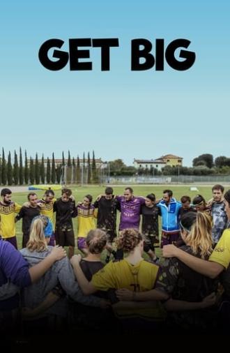 Get Big (2018)