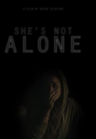 She's Not Alone (2020)