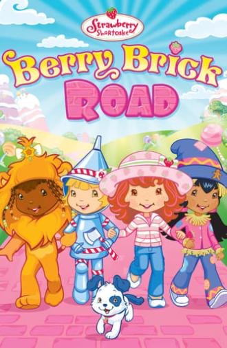 Strawberry Shortcake: Berry Brick Road (2012)