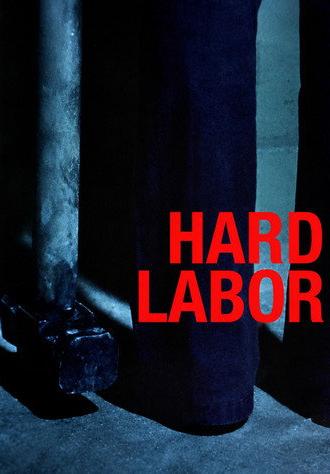 Hard Labor (2011)