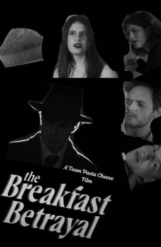 The Breakfast Betrayal (2025)