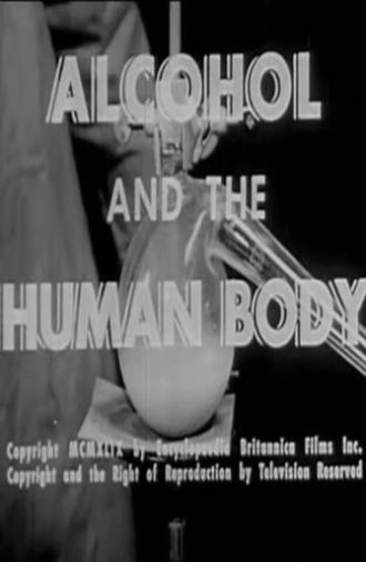 Alcohol and the Human Body (1949)