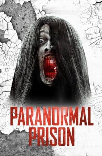 Paranormal Prison (2021)