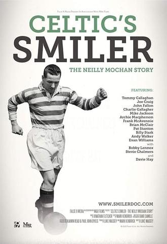 Celtic's Smiler: The Neilly Mochan Story (2015)