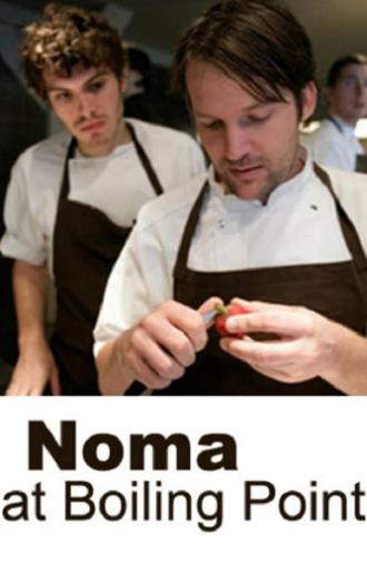 Noma at Boiling Point (2008)