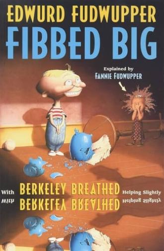 Edwurd Fudwupper Fibbed Big (2000)