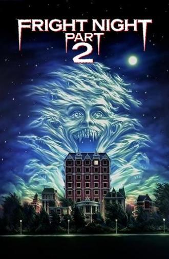 Fright Night Part 2 (1988)