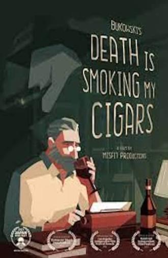 Death is Smoking My Cigars (2021)