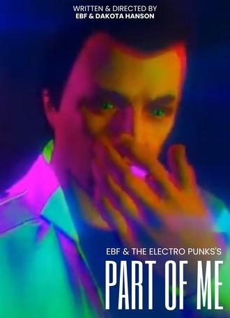 EBF & The Electro Punks: Part Of Me (2021)