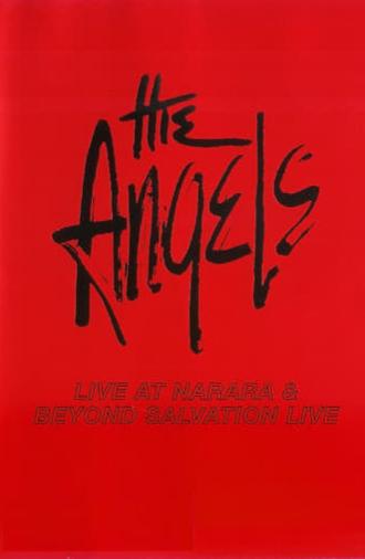 The Angels: Live at Narara & Beyond Salvation (2007)