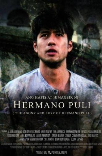 The Agony and Fury of Hermano Puli (2016)