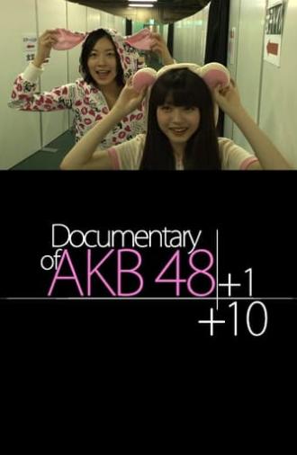 Documentary of AKB48: AKB48+1+10 (2013)