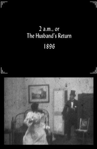 Two AM; or, The Husband's Return (1896)