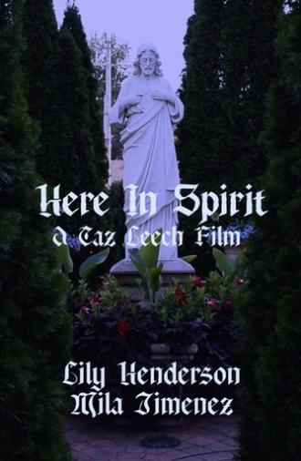 Here in Spirit (2024)