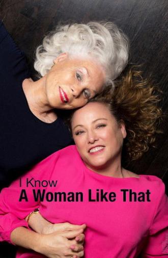 I Know a Woman Like That (2009)