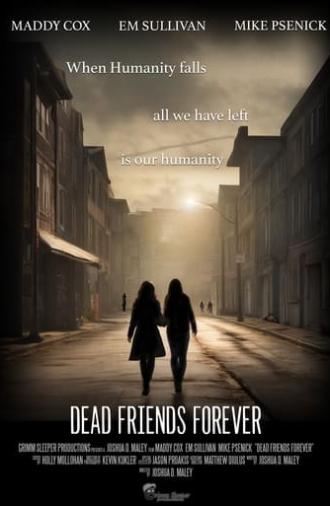 Dead Friends Forever (2024)