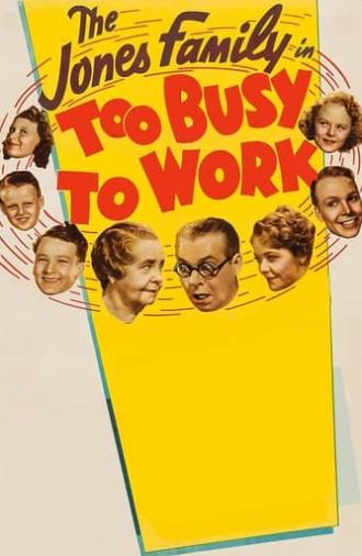 Too Busy to Work (1939)