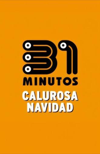 31 Minutos: Calurosa Navidad (2025)