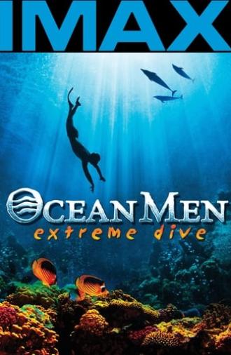 Ocean Men, Extreme Dive (2002)