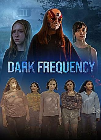 Dark Frequency (2025)