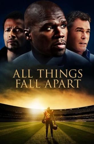 All Things Fall Apart (2011)