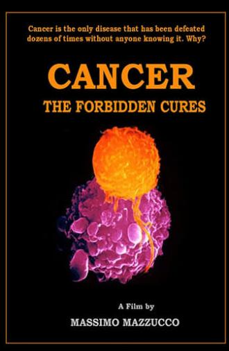 Cancer: The Forbidden Cures (2010)