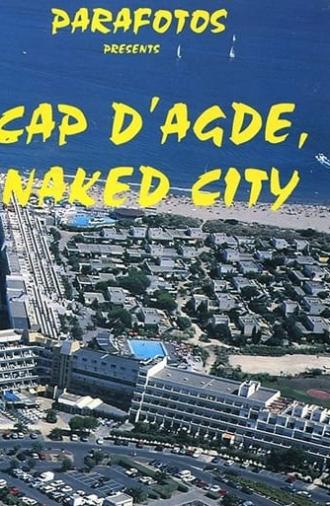 Cap d'Agde, Naked City (1994)