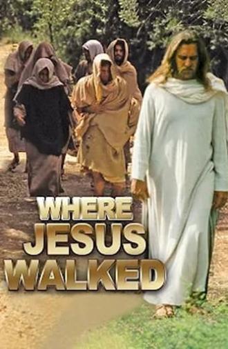 Where Jesus Walked (1995)