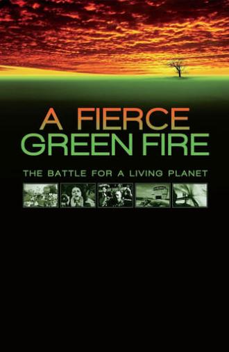 A Fierce Green Fire (2013)