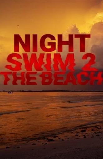 Night Swim 2 The Beach (2024)