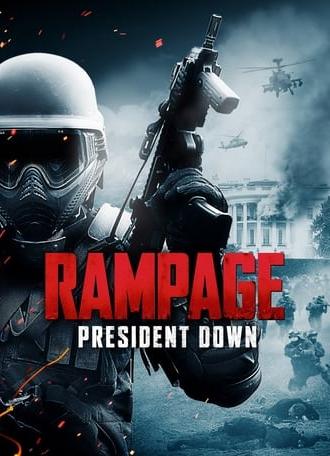Rampage: President Down (2016)