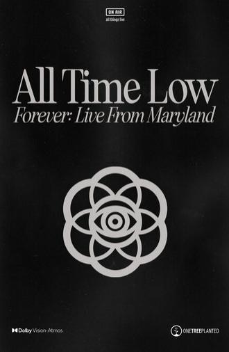 All Time Low Forever: Live from Maryland (2024)