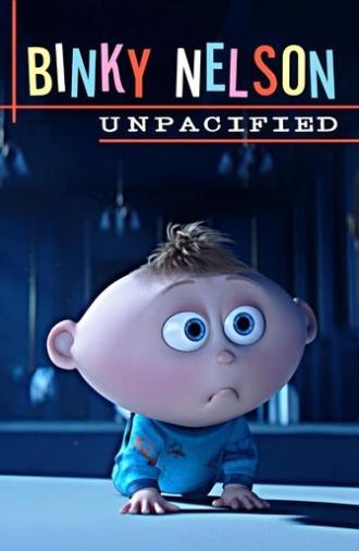Binky Nelson Unpacified (2015)