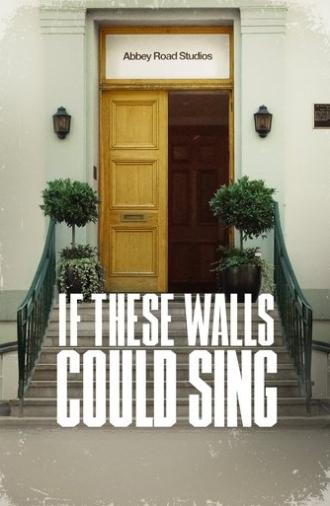 If These Walls Could Sing (2022)