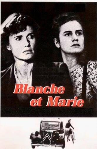 Blanche and Marie (1985)