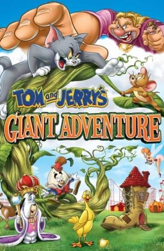 Tom and Jerry's Giant Adventure (2013)