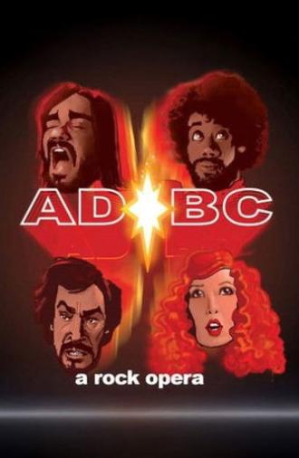 AD/BC: A Rock Opera (2004)