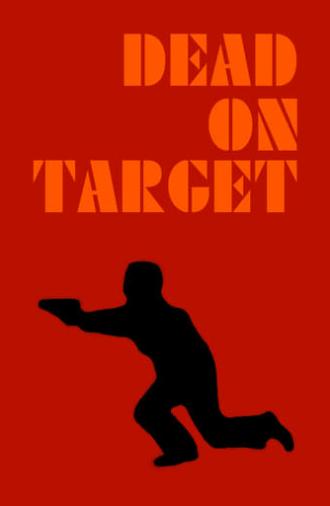 Dead on Target (1976)