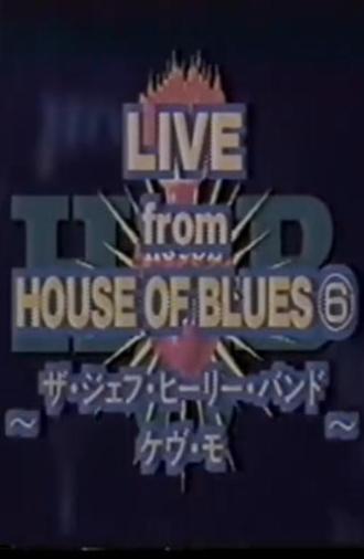 Jeff Healey - Live From House Of Blues, Atlanta (1996)